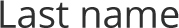 Last name